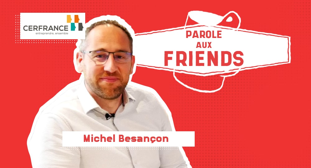 Vignette_ParoleAuxFriends_CerFrance_v1