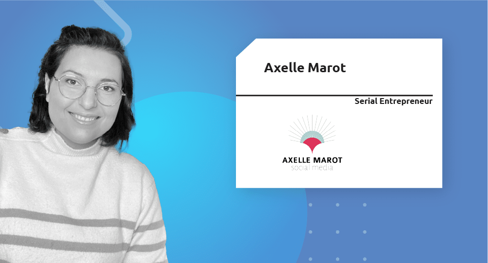 Axelle Marot | Serial Entrepreneur
